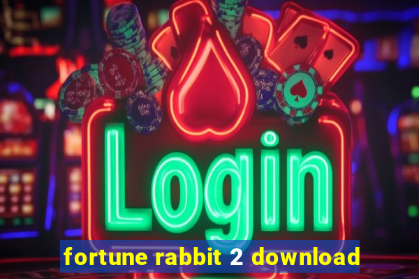 fortune rabbit 2 download